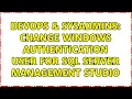 DevOps SysAdmins Change Windows Authentication user for Sql Server Management Studio