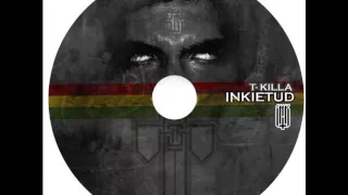 T-KILLA - receso INKIETUD