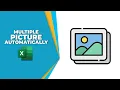 How to insert multiple picture in excel cell automatically from folder