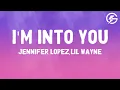 Download Lagu I'm Into You - Jennifer Lopez feat. Lil Wayne (Lyrics)