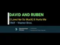 1969 - David And Ruben - (I Love Her So Much) It Hurts Me
