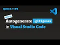 How to Autogenerate your gitignore file in VSCode and save time