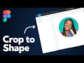 How to Crop Images into Shapes in Figma
