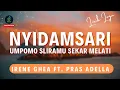 Download Lagu NYIDAM SARI - Irene Ghea Adella Ft. Pras Adella  ( Lirik )