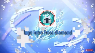 Download Lagu intro frost diamond 2021 MP3