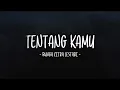 Download Lagu Bunga Citra Lestari - Tentang Kamu - Lirik Lagu Lawas