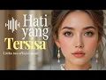 Download Lagu HATI YANG TERSISA [OFFICIAL MUSIC VIDEO]