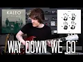 Download Lagu Way Down We Go - Kaleo Cover