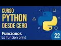 Clase 22 - La funcion print en python