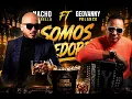 Nacho Estrella ft Geovanny Polanco  “SOMOS BEBEDORES 🍺🍻