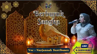 buruk sangka asmidar darwis ii voc nurjannah santibanez ii maulida audio asmidardarwis qasidah