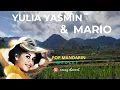 Lagu MEDLEY POP MANDARIN KENANGAN  MARIO - YULIA YASMIN