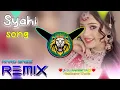 Lagu Syahi song dj remix hard bass | new dj song remix | dj lux dj rambeta