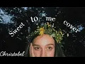 Download Lagu Sweet to me - summer salt | Christabel