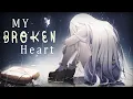 Download Lagu Nightcore - Broken // OTR (Lyrics)