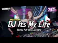 Download Lagu DJ ITS MY LIFE BREAKBEAT REMIX FULL BASS TERBARU 2024