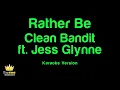Clean Bandit ft. Jess Glynne - Rather Be (Karaoke Version)