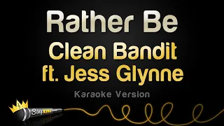 Download Clean Bandit ft. Jess Glynne - Rather Be (Karaoke Version) MP3