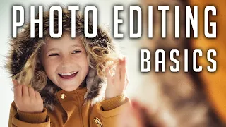 PHOTO EDITING FOR BEGINNERS – 9 Simple Steps to Improve Your Photos