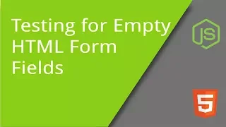 Testing for Empty HTML Form Fields