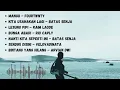 Download Lagu Mangu- Fourtwnty || Kita Usahakan Lagi - Batas Senja || Lesung Pipi -Raim Laode || Lagu Viral 2025