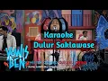 Karaoke Dulur Saklawase - Yowis Ben 3 soundtrack 2021