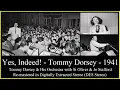 Yes, Indeed! – Tommy Dorsey Orchestra ft. Sy Oliver & Jo Stafford (DES Stereo | 1941 Hit)