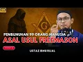Download Lagu PEMBUNUHAN 99 ORANG MANUSIA | ASAL USUL PEMBENTUKAN FREEMASON | USTAZ IBNU RIJAL