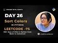 Sort Colors Medium DSA in Python Scratch to Advanced Leetcode 75 Dutch algorithm