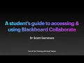 A student s guide to accessing and using Blackboard Collaborate