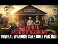 Lagu TONTON SEBELUM DI HAPUS !! PESUGIHAN NYI RATU BLORONG TUMBAL WARUNG SATE GULE PAK HAJI