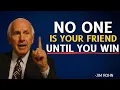 Lagu The Truth About Grinding in SILENCE - No One is Your Friend Until You Win | Jim Rohn Motivation