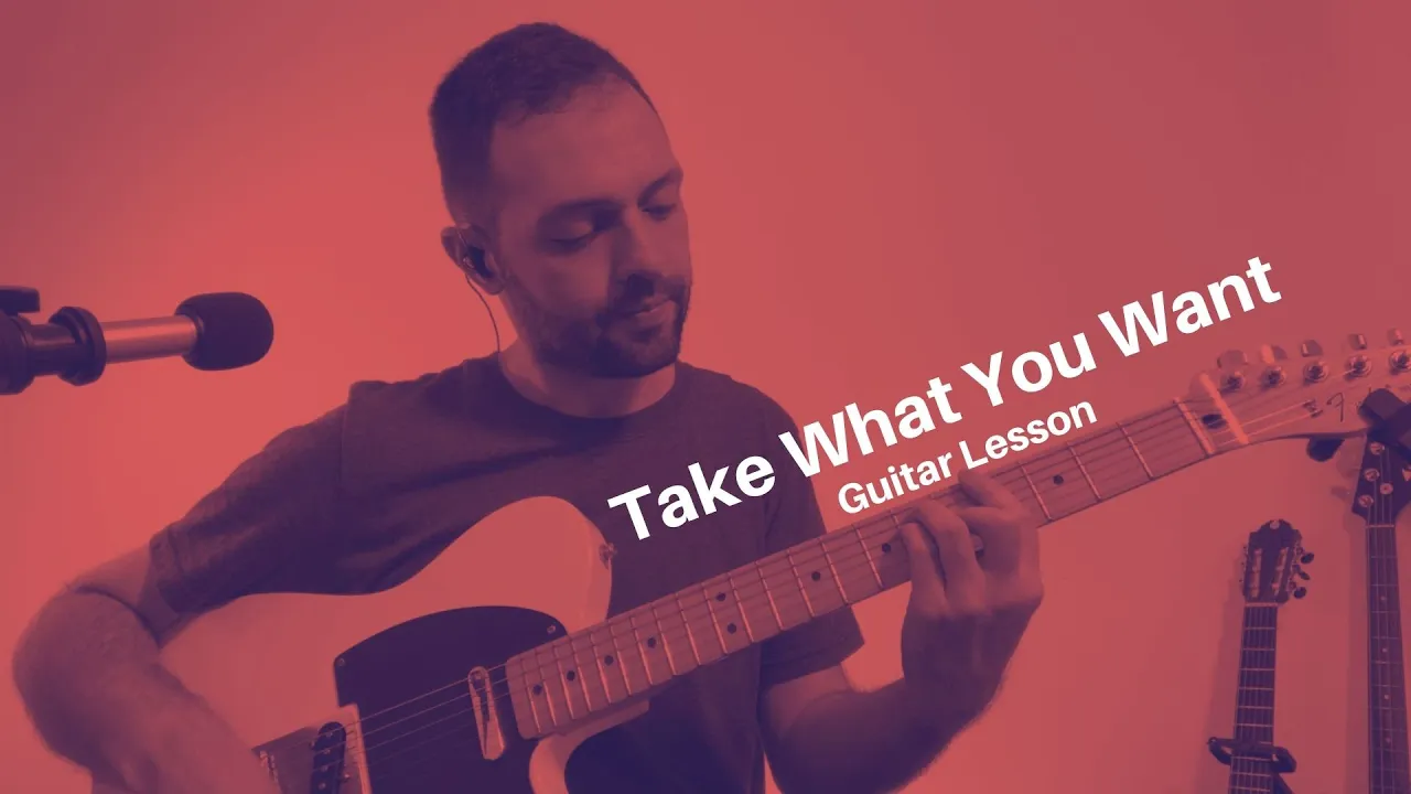 Post Malone - Take What You Want Guitar Lesson Post Malone - Take What You Want Guitar Lesson