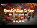 Lagu Tạm Biệt Năm Cũ Qua... Chào Mừng Năm Mới Đến - Nhạc Tết 2026 Remix Mới Nhất, Nhạc Xuân Bính Ngọ