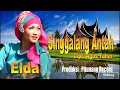 Download Lagu SINGGALANG ANTAH || ELDA