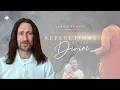 Aaron Powell Reflections on the Divine