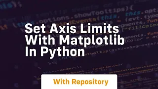 set axis limits with matplotlib in python