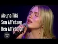 Download Lagu Taksim Trio \u0026 Aleyna Tilki - Sen Affetsen Ben Affetmem