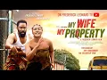 Download Lagu MY WIFE MY PROPERTY- FREDERICK LEONARD, SARIAN MARTIN #trending Full Nigerian Movie 2025 #comedy 