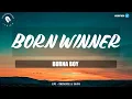 Lagu Burna Boy - Born Winner Lyrics (Video)