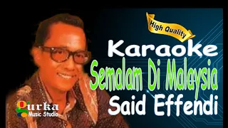 Download Karaoke Semalam Di Malaysia - Said Effendi - Gurka Music Studio (HD) MP3