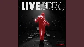 Download To The Bone (Live At Birdy South East Asia Tour) MP3