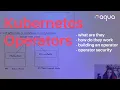 introduction to Kubernetes Operators