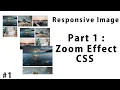 Responsive Image Part 1 Zoom Effect Tutorial
