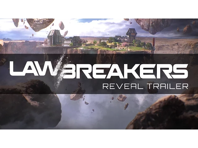 Official LawBreakers Announce Trailer