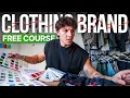 Starting a Clothing Brand in 2026 is Simple Actually FREE COURSE