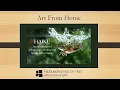Art From Home Haiku