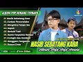 Download Lagu NASIB SEBATANG KARA - KORBAN PERCERAIAN | MENGHINA TANPA IBA | ARFA ARNOLD FULL ALBUM TERBAIK 2025