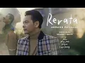 Download Lagu Armand Maulana - Rerata (OST. Jalan Yang Jauh Jangan Lupa Pulang) | Official Music Video