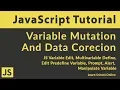 JavaScript Tutorial - Variable Mutation And Data Corecion Edit Variable Promt Alert